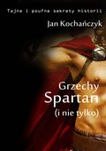 Grzechy Spartan (i nie tylko) - ebook