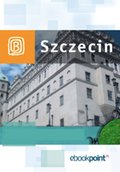 Szczecin i okolice. Miniprzewodnik - ebook