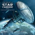 Star Carrier. Tom I. Pierwsze uderzenie - audiobook