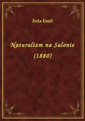 Naturalizm na Salonie (1880) - ebook
