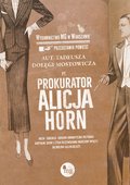 Prokurator Alicja Horn - ebook
