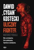rozmaitości: Dawid "Cygan" Kostecki. Uliczny fighter - ebook