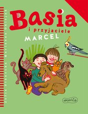 : Basia i przyjaciele. Marcel - ebook